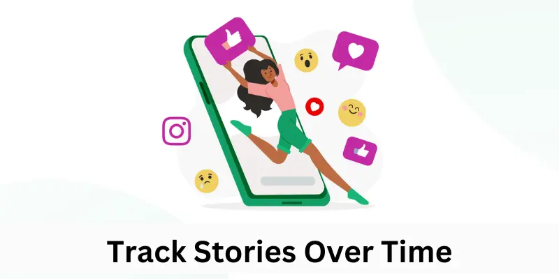 track stories over time